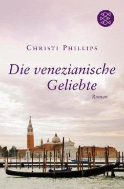 Die venezianische Geliebte - Phillips, Christi
