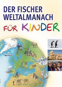 Der Fischer Weltalmanach für Kinder - Gehrmann, Alva;Müller, Sandra