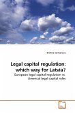 Legal capital regulation: which way for Latvia?