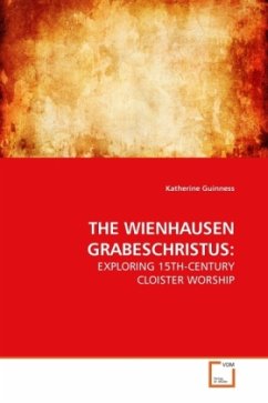 THE WIENHAUSEN GRABESCHRISTUS: - Guinness, Katherine