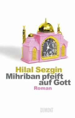Mihriban pfeift auf Gott - Sezgin, Hilal