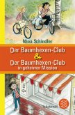 Der Baumhexen-Club / Der Baumhexen-Club in geheimer Mission