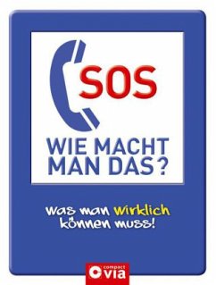 SOS. Wie macht man das? - Pöppelmann, Christa