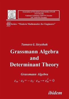 Grassmann Algebra and Determinant Theory. - Stryzhak, Tamara G.