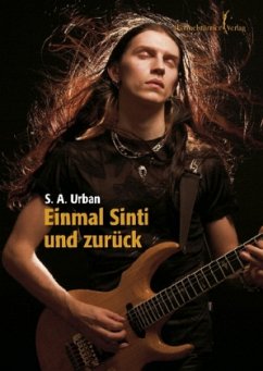 Einmal Sinti und zurück - Urban, S. A.