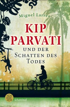 Kip Parvati und der Schatten des Todes - Larrea, Miguel