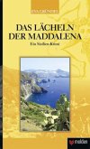 Das Lächeln der Maddalena