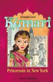 Prinzessin in New York / Kumari Bd.1