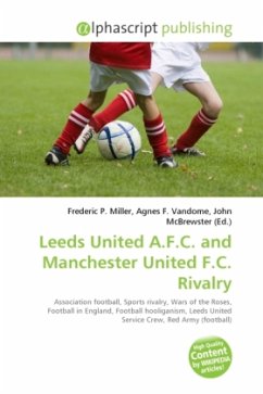 Leeds United A.F.C. and Manchester United F.C. Rivalry
