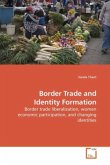 Border Trade and Identity Formation