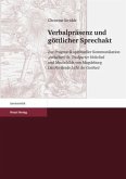 Verbalpräsenz und göttlicher Sprechakt