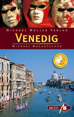 Venedig MM-City: Reisehandbuch mit vielen praktischen Tipps - Machatschek, Michael