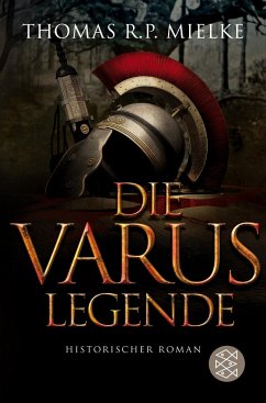 Die Varus-Legende - Mielke, Thomas R. P.