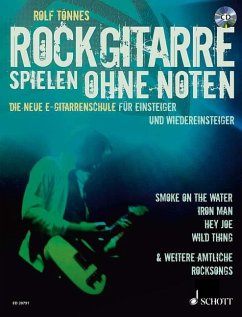 Rockgitarre spielen ohne Noten - Tönnes, Rolf