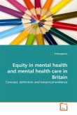 Equity in mental health and mental health care in Britain