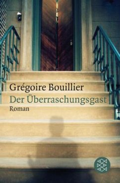 Der Überraschungsgast - Bouillier, Grégoire