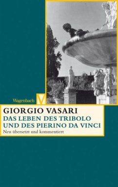 Das Leben des Tribolo und des Pierino da Vinci - Vasari, Giorgio