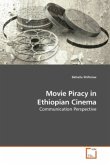 Movie Piracy in Ethiopian Cinema