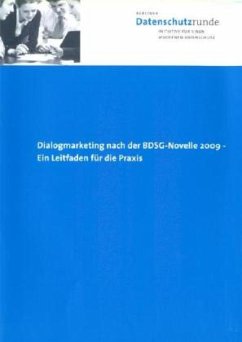 Dialogmarketing nach der BDSG-Novelle 2009 - Ein Leitfaden für die Praxis - Drewes, Stefan