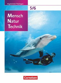 Mensch - Natur - Technik 5./6. Schuljahr. Schülerbuch Regelschule Thüringen