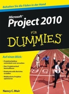 Microsoft Project 2010 für Dummies - Muir, Nancy C.