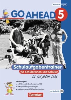 Go Ahead - Sechsstufige Realschule in Bayern - 5. Jahrgangsstufe, Schulaufgabentrainer, m. Audio-CD / Go Ahead (sechsstufig) Bd.5 - Go Ahead (sechsstufig)