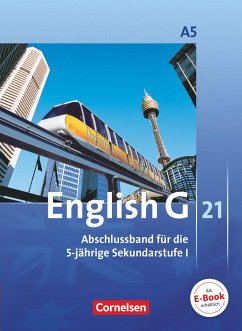 English G 21. Ausgabe A 5. Abschlussband 5-jährige Sekundarstufe I. Schülerbuch - Derkow-Disselbeck, Barbara;Abbey, Susan;Woppert, Allen J.