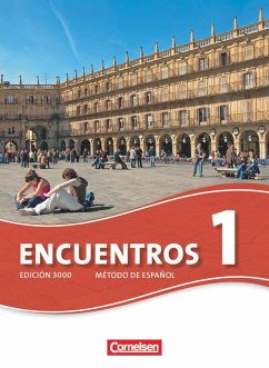 Encuentros 01. Edición 3000 Neue Ausgabe. Schülerbuch - Wlasak-Feik, Christine; Vicente Álvarez, Araceli; Schleyer, Jochen; Amann-Marín, Sara