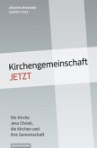 Kirchengemeinschaft jetzt Kirchengemeinschaft jetzt