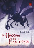 Die Hexen der Finsternis / Hexenmeister Wolfbane Bd.1