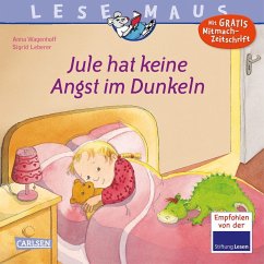 Jule hat keine Angst im Dunkeln / Lesemaus Bd.125 - Wagenhoff, Anna;Leberer, Sigrid