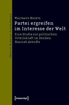 Partei ergreifen im Interesse der Welt - Meints-Stender, Waltraud