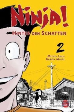 Ninja! - Hinter den Schatten - Malte, Baron;Tsuji, Miyuki