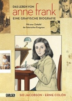 Das Leben von Anne Frank, Eine grafische Biografie - Jacobson, Sid; Colón, Ernie