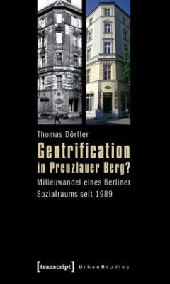 Gentrification in Prenzlauer Berg? - Dörfler, Thomas