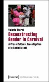 Deconstructing Gender in Carnival