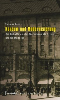 Konsum und Modernisierung - Lenz, Thomas