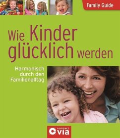 Wie Kinder glücklich werden