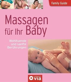Massagen für Ihr Baby - Brauburger, Birgit