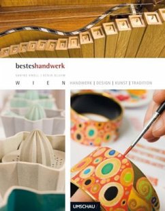 Handwerk, Design, Kunst, Tradition - Wien - Knoll, Sabine; Bluhm, Xenia