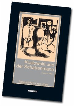 Koslowski und der Schattenmann / Koslowski Bd.1 - Peters, Joachim H.