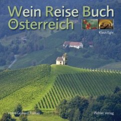 Wein Reise Buch Österreich - Egle, Klaus