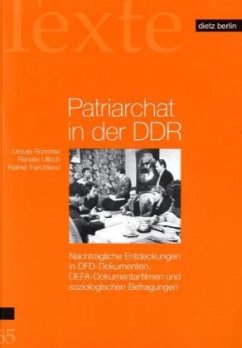 Patriarchat in der DDR - Schröter, Ursula; Ullrich, Renate; Ferchland, Rainer