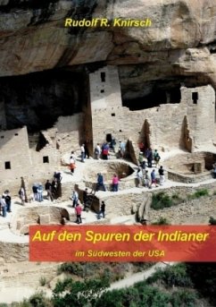 Cover Auf den Spuren der Indianer im Südwesten der USA / Unterwegs im Wilden Westen Bd.5