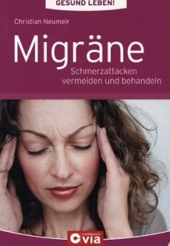 Migräne - Neumeir, Christian