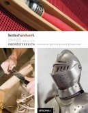 Handwerk, Design, Kunst & Tradition in Oberösterreich