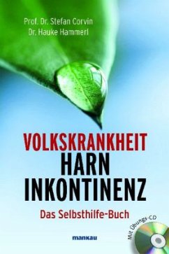 Volkskrankheit Harninkontinenz, m. Audio-CD - Corvin, Stefan; Hammerl, Hauke