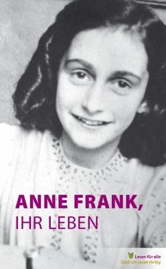 Anne Frank, ihr Leben - Hoefnagel, Marian