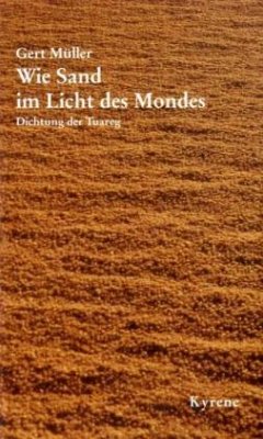 Wie Sand im Licht des Mondes - Müller, Gert