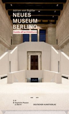 Neues Museum di Berlino. Guida all'architettura - Buttlar, Adrian